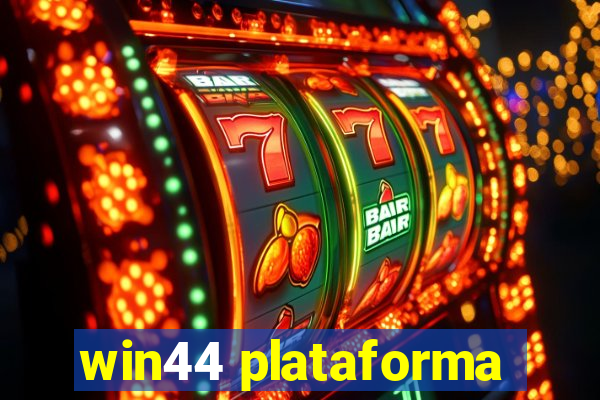 win44 plataforma